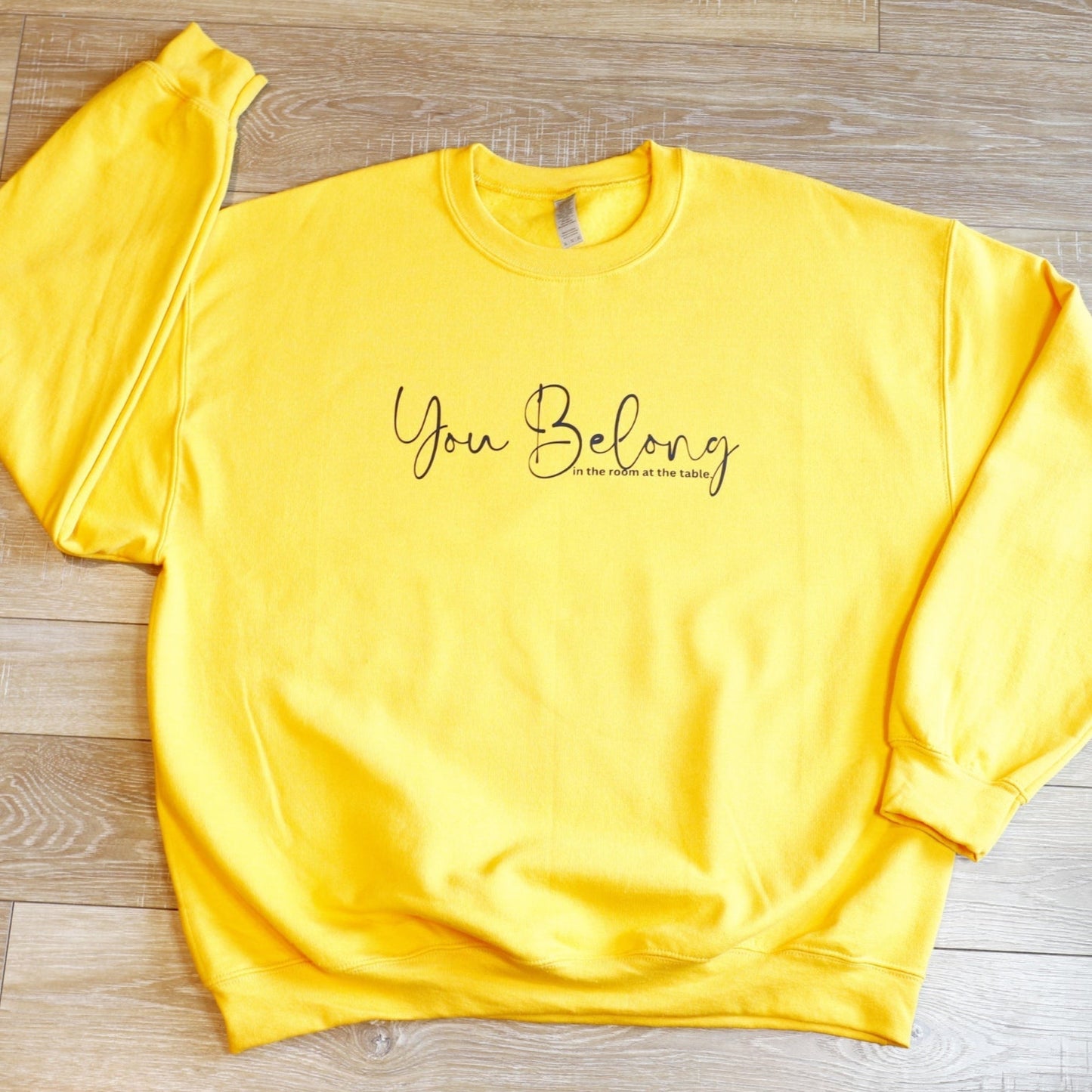 You Belong Sweatshirt
